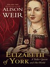 Cover image for Elizabeth of York